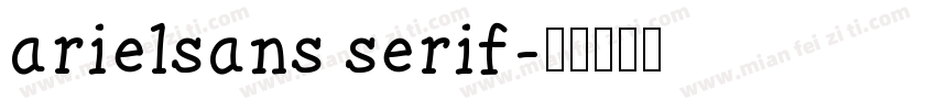 arielsans serif字体转换